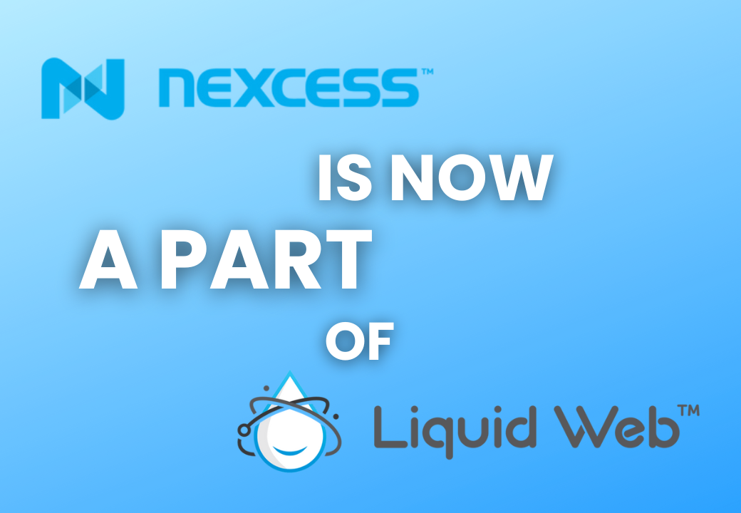 Merger between Nexcess and Liquid Web