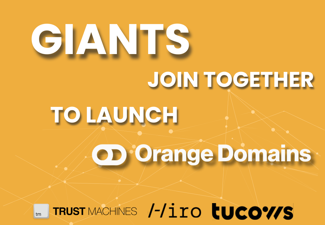 Orange domains: pioneering the Web3 frontier with Tucows and partners