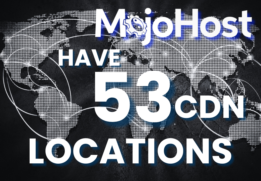 MojoCDN's global expansion