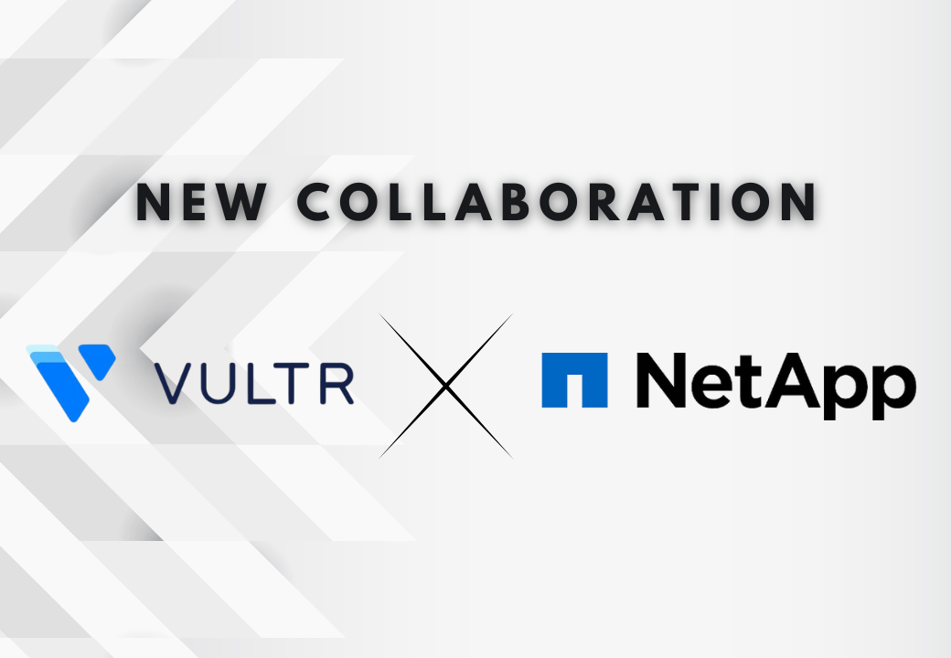 NetApp has officially joined the Vultr Cloud