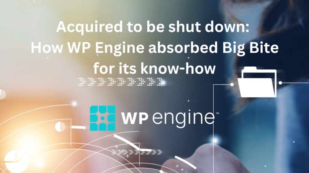 Acquired to be shut down. How WP Engine absorbed Big Bite for its know-how - webhosting.today