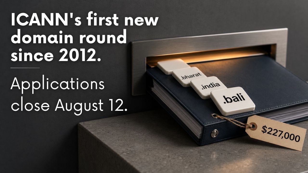 $227,000 to Apply for a New Domain Ending: The First ICANN Round Since 2012 Closes August 12