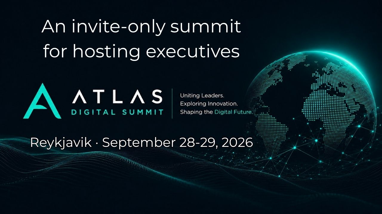Atlas Digital Summit Debuts in Reykjavik: Two Days on What AI Does to the Hosting Business