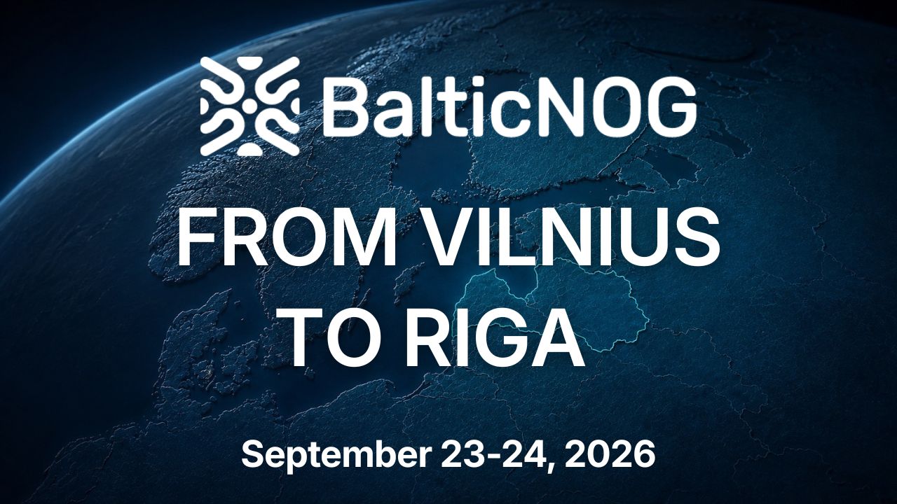 A Month Before Riga: What the First BalticNOG Delivered in Vilnius