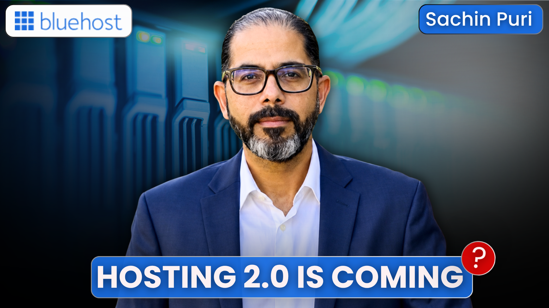 Podcast - Is Bluehost Still a Hosting Company? – (Sachin Puri, BlueHost, Network Solutions)
