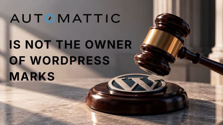 Automattic Is Not an Owner of the WordPress Marks It Asserted in Court, a Judge Rules