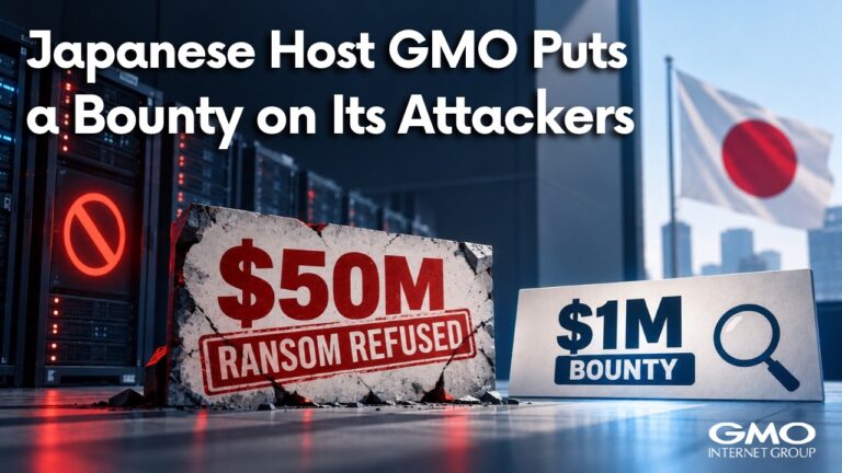 Japan’s GMO Refuses Ransom After VPS Breach and Offers $1 Million Bounty